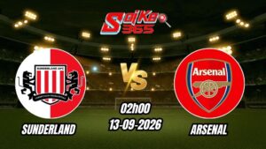 Soi kèo nhà cái trận Sunderland vs Arsenal 02h00 - 13/09/2026
